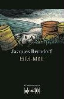Eifel-Müll (Kriminalroman, 9. Band der Eifel-Serie)  