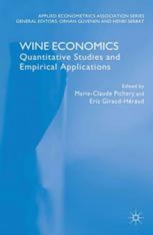 Wine Economics: Quantitative Studies and Empirical Applications