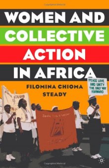 Women and Collective Action in Africa: Development, Democratization, and Empowerment