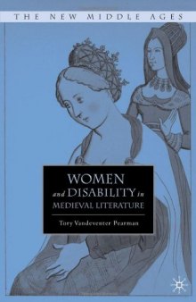 Women and Disability in Medieval Literature (New Middle Ages)  