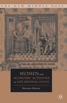 Women and Economic Activities in Late Medieval Ghent (New Middle Ages)