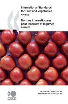 International Standards for Fruit and Vegetables, Apples - Normes Internationales Pour Les Fruits Et Legumes, Pommes