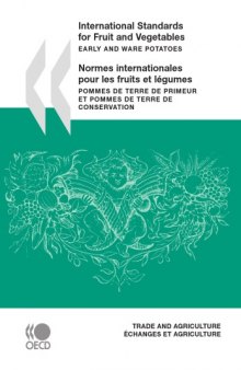 International Standards for Fruit and Vegetables: Early and Ware Potatoes  - Pommes de terre de primeur et pommes de terre de conservation