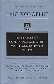 The Theory of Governance and Other Miscellaneous Papers: 1921-1938