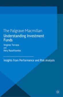 Understanding Investment Funds: Insights from Performance and Risk Analysis