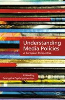 Understanding Media Policies: A European Perspective