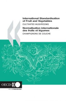 Normalisation Internationale Des Fruits Et Legumes: Champignons De Couche - Cultivated Mushrooms