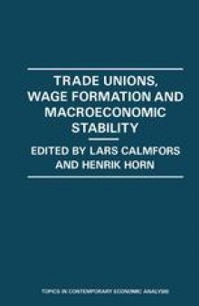 Trade Unions, Wage Formation and Macroeconomic Stability