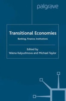 Transitional Economies: Banking, Finance, Institutions