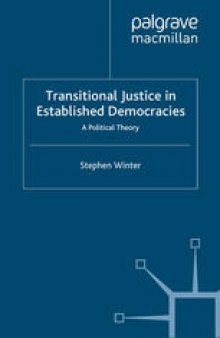 Transitional Justice in Established Democracies: A Political Theory