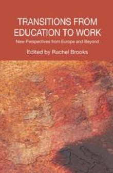 Transitions from Education to Work: New Perspectives from Europe and Beyond