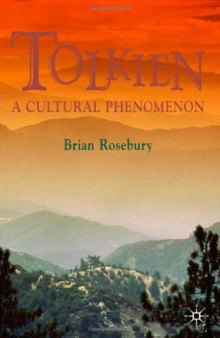 Tolkien: A Cultural Phenomenon, 2nd Edition