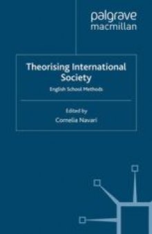Theorising International Society: English School Methods