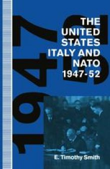The United States, Italy and NATO, 1947–52