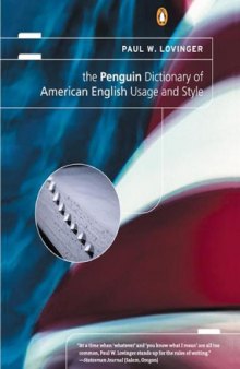 The Penguin Dictionary of American English Usage and Style: A Readable Reference Book, Illuminating Thousands of Traps That Snare Writers and Speakers