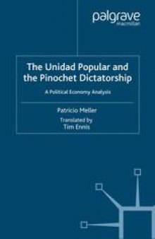 The Unidad Popular and the Pinochet Dictatorship: A Political Economy Analysis