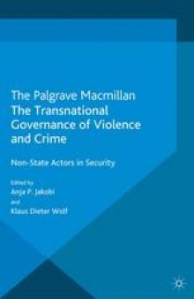 The Transnational Governance of Violence and Crime: Non-State Actors in Security