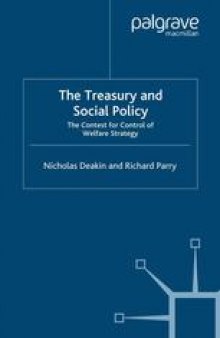 The Treasury and Social Policy: The Contest for Control of Welfare Strategy