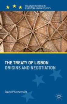 The Treaty of Lisbon: Origins and Negotiation