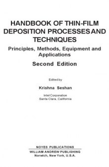 Handbook of Thin Film Deposition Processes and Techniques : Principles, Methods, Equipment and Applications