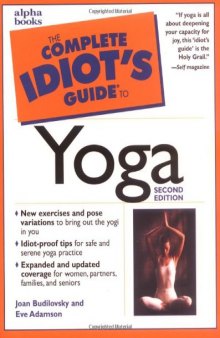 The Complete Idiot's Guide to Yoga  