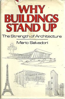 Why buildings stand up: the strength of architecture  