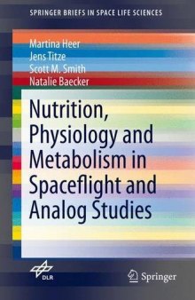 Nutrition, physiology and metabolism in spaceflight and analog studies