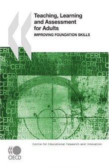 Teaching, Learning and Assessment for Adults: Improving Foundation Skills (Centre for Educational Research and Innovation)