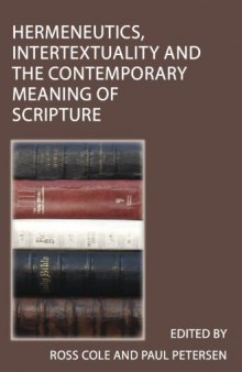 Hermeneutics, Intertextuality and the Contemporary Meaning of Scripture