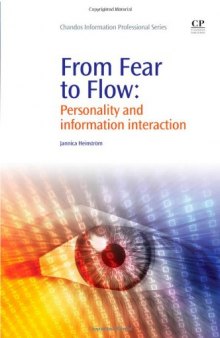 From Fear to Flow. Personality and Information Interaction