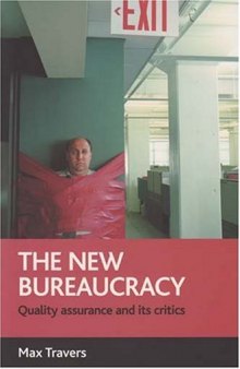 The New Bureaucracy: Quality Assurance and Its Critics
