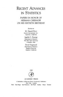 Recent Advances in Statistics. Papers in Honor of Herman Chernoff on his Sixtieth Birthday