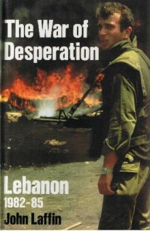 The war of desperation, Lebanon, 1982-85