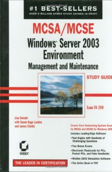 MCSA/MCSE: Windows Server 2003 Environment Management and Maintenance Study Guide (70-290)