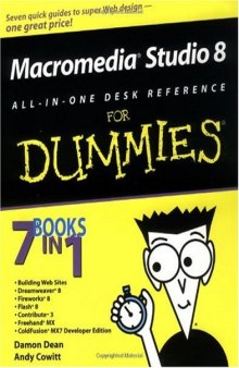 Macromedia Studio 8 All-in-One Desk Reference For Dummies (For Dummies (Computer/Tech))