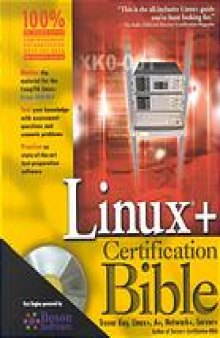 Linux+ certification bible