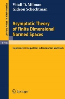 Asymptotic Theory of Finite Dimensional Normed Spaces: Isoperimetric Inequalities in Riemannian Manifolds