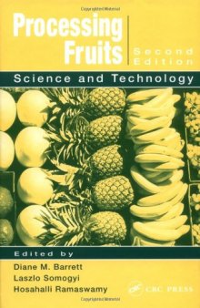 Processing fruits: science and technology