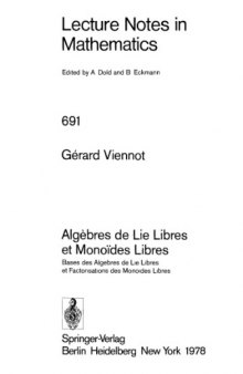 Algèbres de Lie libres et monoïdes libres : Bases des algèbres de Lie libres et factorisations des monoïdes libres