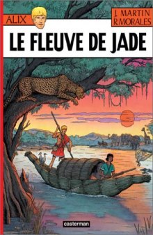 Alix, tome 23 : Le Fleuve de Jade