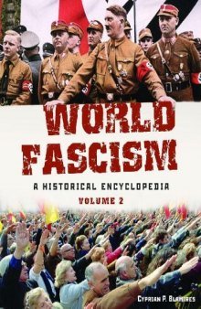 World Fascism: A Historical Encyclopedia