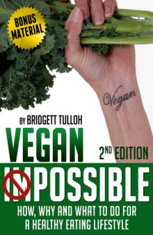 Vegan Possible: Vegan for Beginners, with Bonus Material