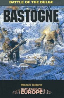 Bastogne  Battle of the Bulge