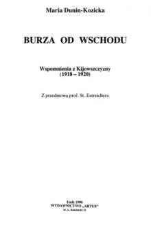 Burza od wschodu.Wspomienia z Kijowszczyzny 1918-1920) (Lodz)