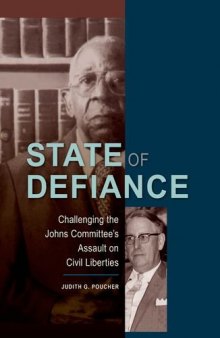 State of Defiance: Challenging the Johns Committee's Assault on Civil Liberties