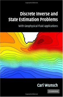 Discrete inverse and state estimation problems: with geophysical fluid applications