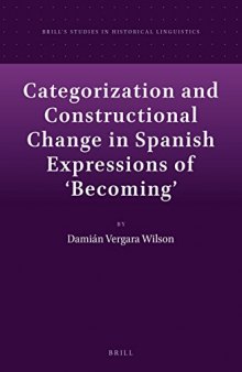 Categorization and Constructional Change in Spanish Expressions of ’Becoming’