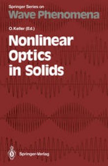 Nonlinear Optics in Solids: Proceedings of the International Summer School, Aalborg, Denmark, July 31—August 4, 1989