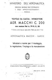 Aeronautica Macchi C. 200con motore Fiat A, 74 R. C. 38