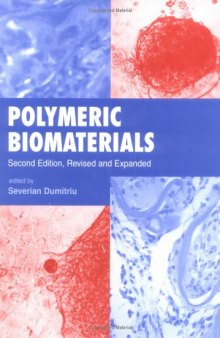 Polymeric Biomaterials, Second Edition, Revised and Expanded